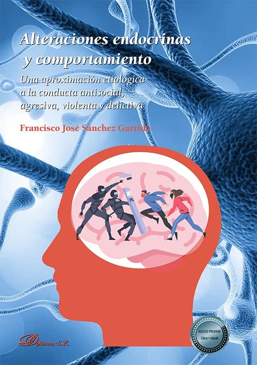 ALTERACIONES ENDOCRINAS Y COMPORTAMIENTO, de SANCHEZ GARRIDO, FRANCISCO JOSE | portada del libro
