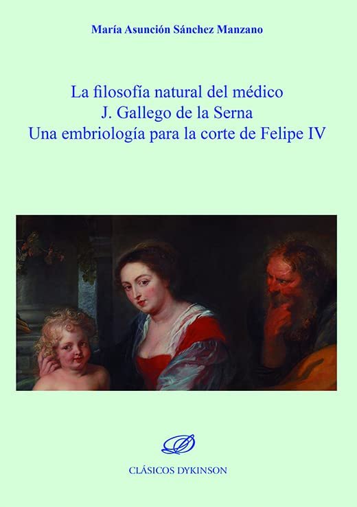 LA FILOSOFIA NATURAL DEL MEDICO J GALLEGO DE LA SERNA, de SANCHEZ MANZANO, MARIA ASUNCION | portada del libro