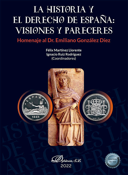 LA HISTORIA Y EL DERECHO DE ESPAÑA VISIONES Y PARECERES | portada del libro