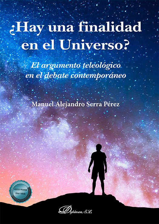 HAY UNA FINALIDAD EN EL UNIVERSO, de SERRA PEREZ, MANUEL ALEJANDRO | portada del libro