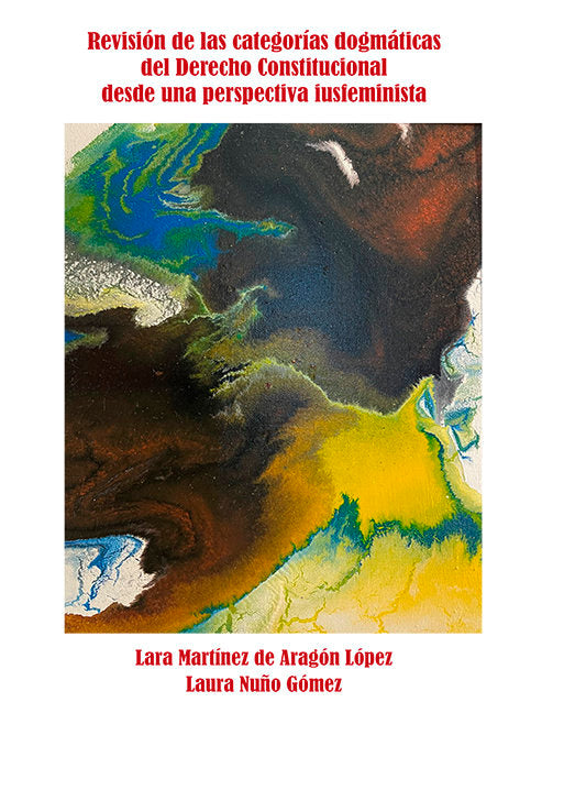 REVISION DE LAS CATEGORIAS DOGMATICAS DEL DERECHO CONSTITUCI, de NUÑO GOMEZ, LAURA | portada del libro