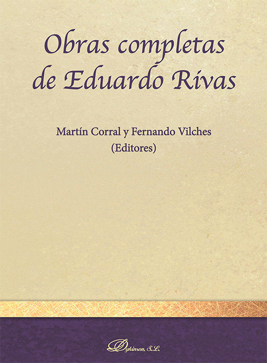Obras completas de Eduardo Rivas, de Corral, Martin Vilches Vivancos, Fernando | portada del libro