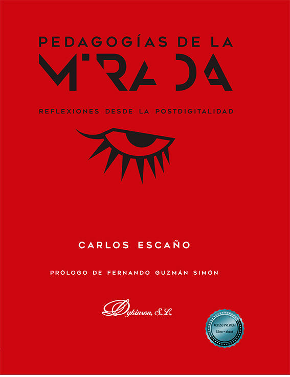 PEDAGOGIAS DE LA MIRADA, de ESCAÑO, CARLOS | portada del libro