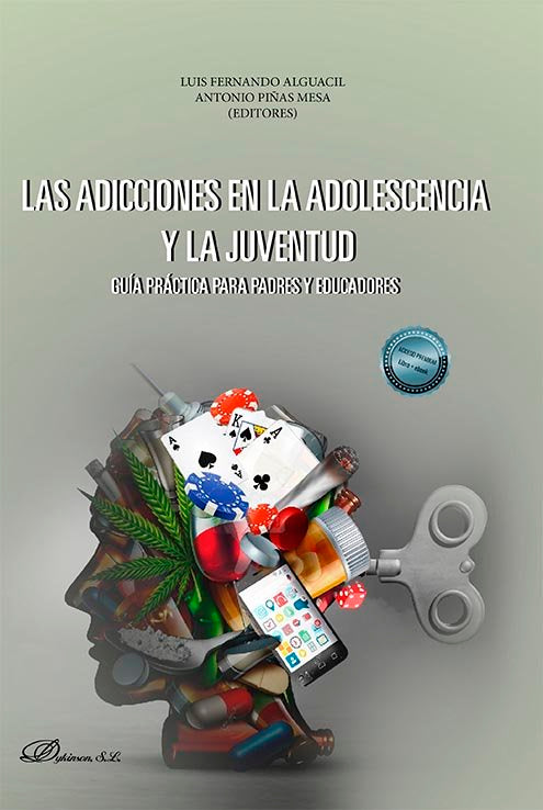 LAS ADICCIONES EN LA ADOLESCENCIA Y LA JUVENTUD, de ALGUACIL MERINO,LUIS FERNANDO | portada del libro