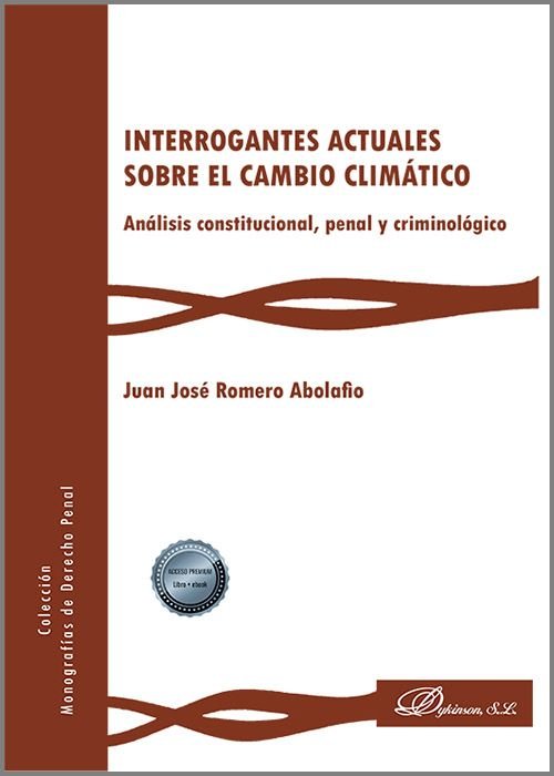 INTERROGANTES ACTUALES SOBRE EL CAMBIO CLIMATICO, de ROMERO ABOLAFIO, JUAN JOSE | portada del libro