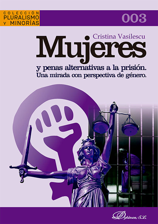 MUJERES Y PENAS ALTERNATIVAS A LA PRISION UNA MIRADA CON PE, de VASILESCU, CRISTINA | portada del libro