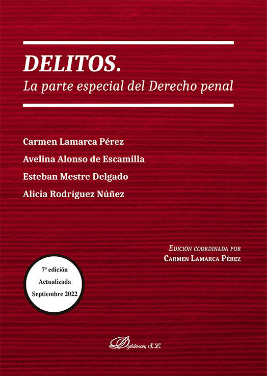 Delitos. La parte especial del derecho penal, de Lamarca Perez, Carmen Alonso de Escamilla, Avelina Mestre Delgado, Esteban |