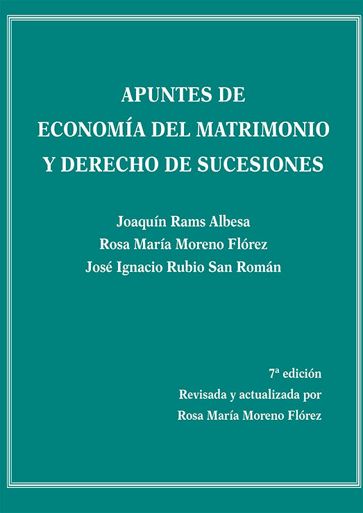 APUNTES DE ECONOMIA DEL MATRIMONIO Y DERECHO DE SUCESIONES, de RAMS ALBESA, JOAQUIN | portada del libro