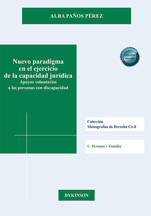 NUEVO PARADIGMA EN EL EJERCICIO DE LA CAPACIDAD JURIDICA, de PAÑOS PEREZ, ALBA | portada del libro