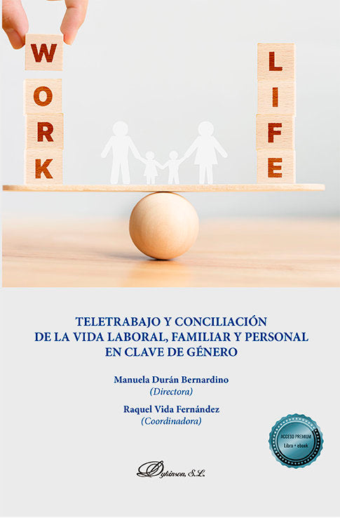 TELETRABAJO Y CONCILIACION DE LA VIDA LABORAL, FAMILIAR Y PE | portada del libro