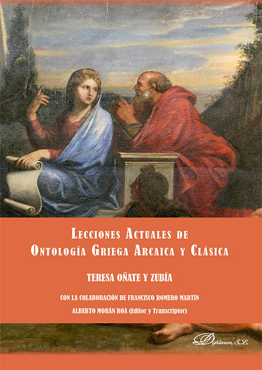 LECCIONES ACTUALES DE ONTOLOGIA GRIEGA ARCAICA Y CLASICA, de OÑATE Y ZUBIA, TERESA | portada del libro