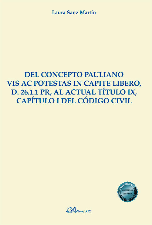 DEL CONCEPTO PAULIANO VIS AC POTESTAS IN CAPITE LIBERO, D. 2, de SANZ MARTIN, LAURA | portada del libro