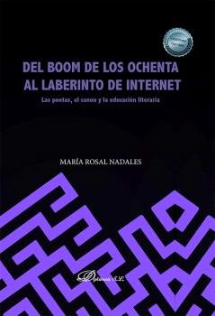 DEL BOOM DE LOS OCHENTA AL LABERINTO DE INTERNET, de NADALES, MARIA ROSAL | portada del libro