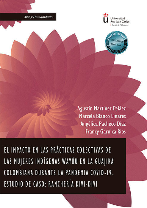 EL IMPACTO EN LAS PRACTICAS COLECTIVAS DE LAS MUJERES INDIGE, de MARTINEZ PELAEZ, AGUSTIN | portada del libro