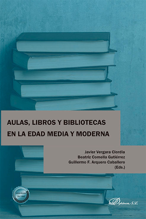 Aulas, libros y bibliotecas en la Edad Media y Moderna | portada del libro
