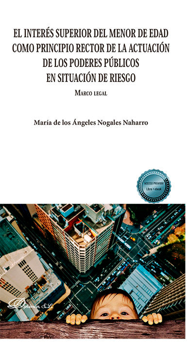 EL INTERES SUPERIOR DEL MENOR DE EDAD COMO PRINCIPIO RECTOR, de NOGALES NAHARRO, MARIA DE LOS ANGELES | portada del libro