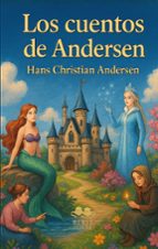 LOS MEJORES CUENTOS DE ANDERSEN, de Hans Christian Andersen | portada del libro