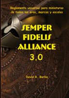 Semper fidelis alliance 3.0, de DAVID R. BARBA | portada del libro