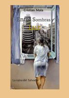 Entre Sombras y Luz, de CRISTIAN MOLA | portada del libro