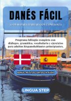 Danés Fácil: 30 Días para Hablar con Confianza, de LINGUA STEP | portada del libro
