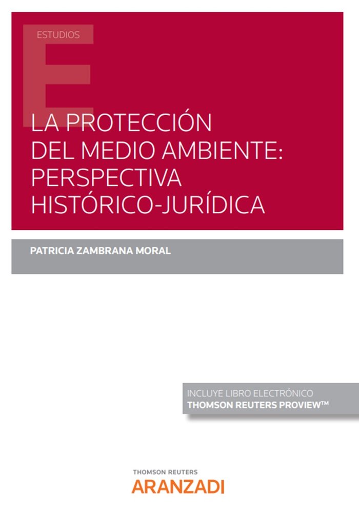 LA PROTECCION DEL MEDIO AMBIENTE PERSPECTIVA HISTORICO JURID, de PATRICIA ZAMBRANA MORAL | portada del libro