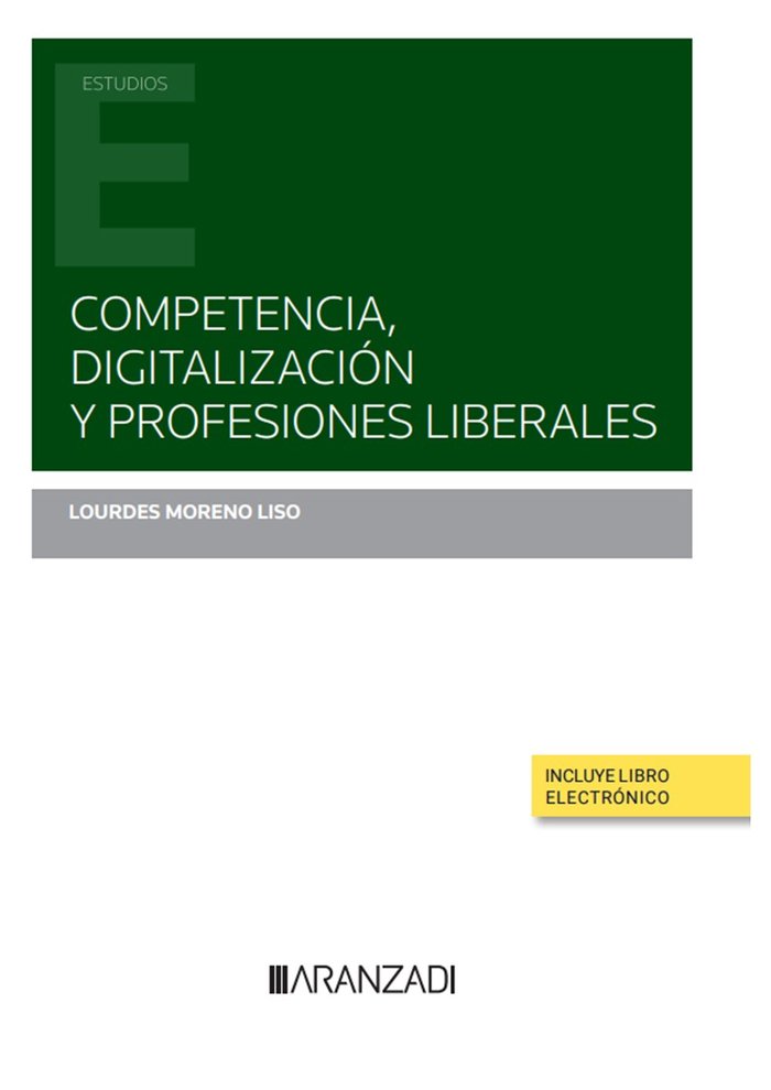 COMPETENCIA DIGITALIZACION Y PROFESIONES LIBERALES, de LOURDES MORENO LISO | portada del libro
