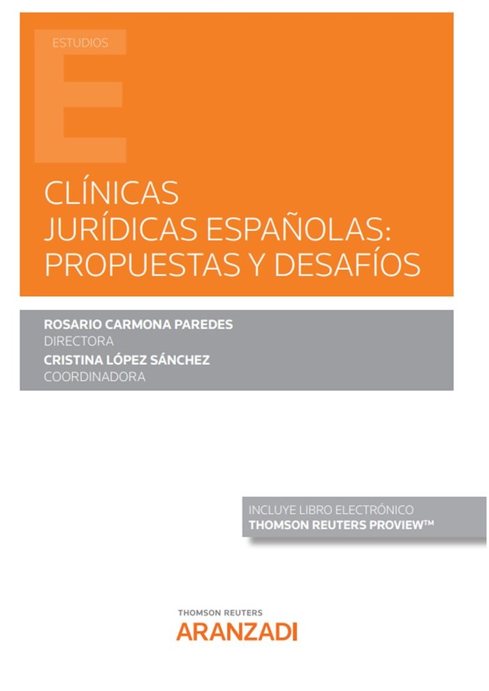 CLINICAS JURIDICAS ESPAÑOLAS PROPUESTAS Y DESAFIOS DUO E-PU, de ROSARIO CARMONA PAREDES | portada del libro