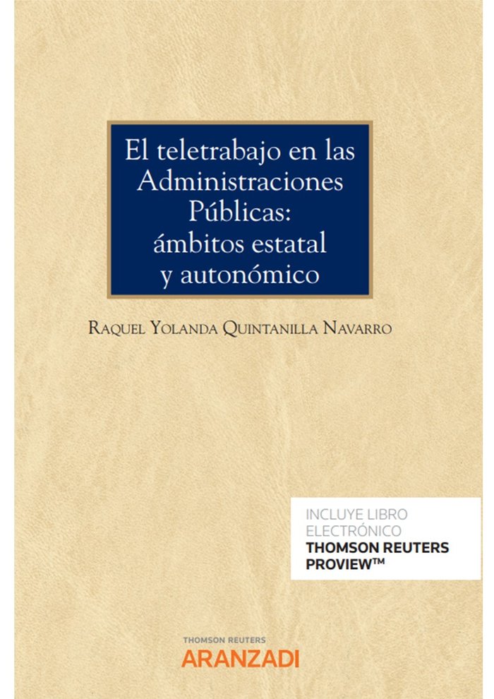 EL TELETRABAJO EN LAS ADINISTRACIONES PUBLICAS. AMBITO ESTAT, de RAQUEL QUINTANILLA | portada del libro