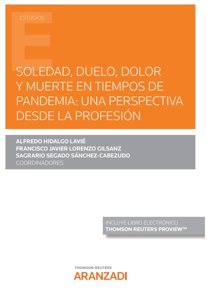 SOLEDAD DUELO DOLOR Y MUERTE EN TIEMPOS DE PANDEMIA: UNA P, de ALFREDO HIDALGO LAVIE | portada del libro