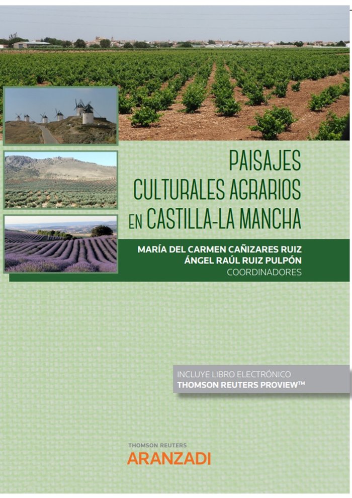 Paisajes Culturales Agrarios en Castilla-La Mancha (Papel e-book), de ANGEL RAUL RUIZ PULPON Y MARIA DEL CARME | portada del 