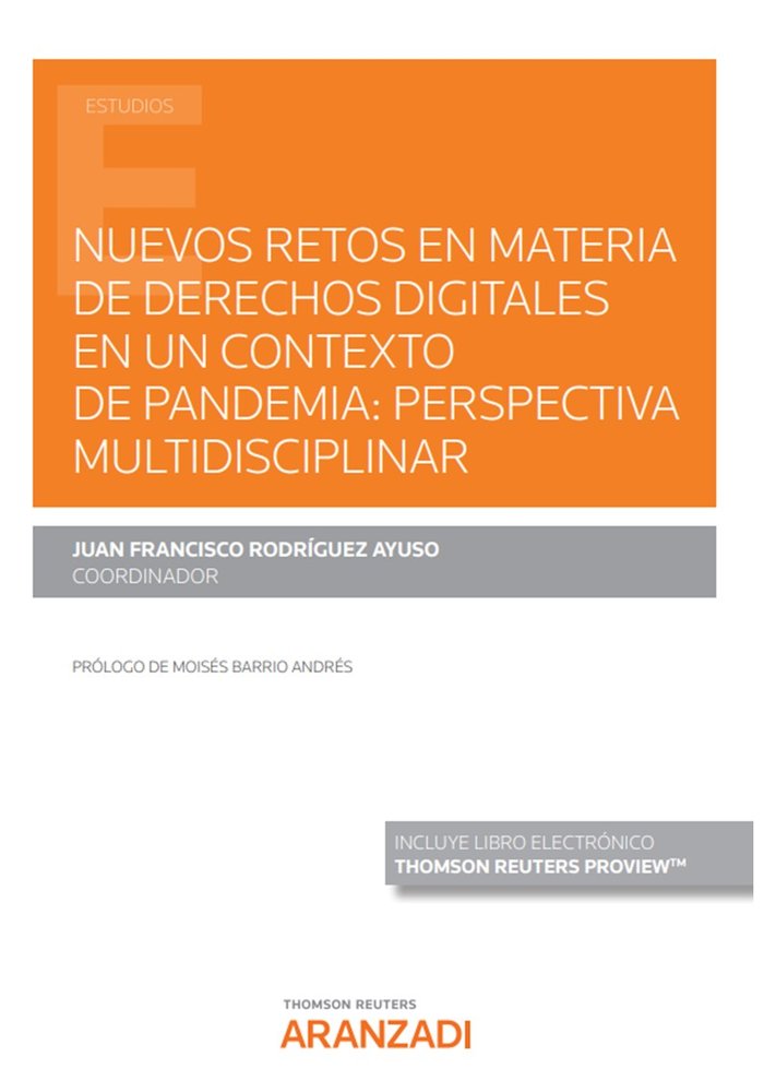 Nuevos retos en materia de derechos digitales en un contexto de pandemia: perspectiva multidisciplin, de RODRIGUEZ AYUSO,JUAN