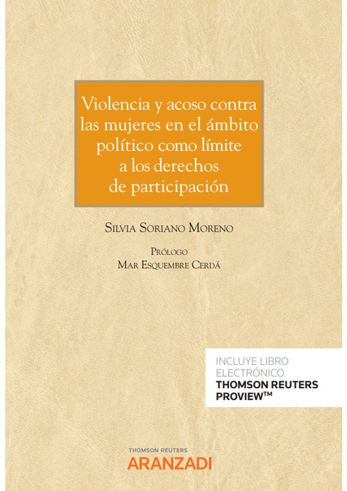 VIOLENCIA Y ACOSO CONTRA LAS MUJERES EN EL AMBITO POLITICO, de SILVIA SORIANO MORENO | portada del libro