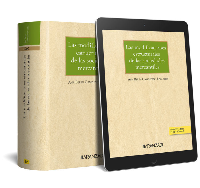 MODIFICACIONES ESTRUCTURALES DE LAS SOCIEDADES MERCANTILES, de ANA BELEN CAMPUZANO | portada del libro