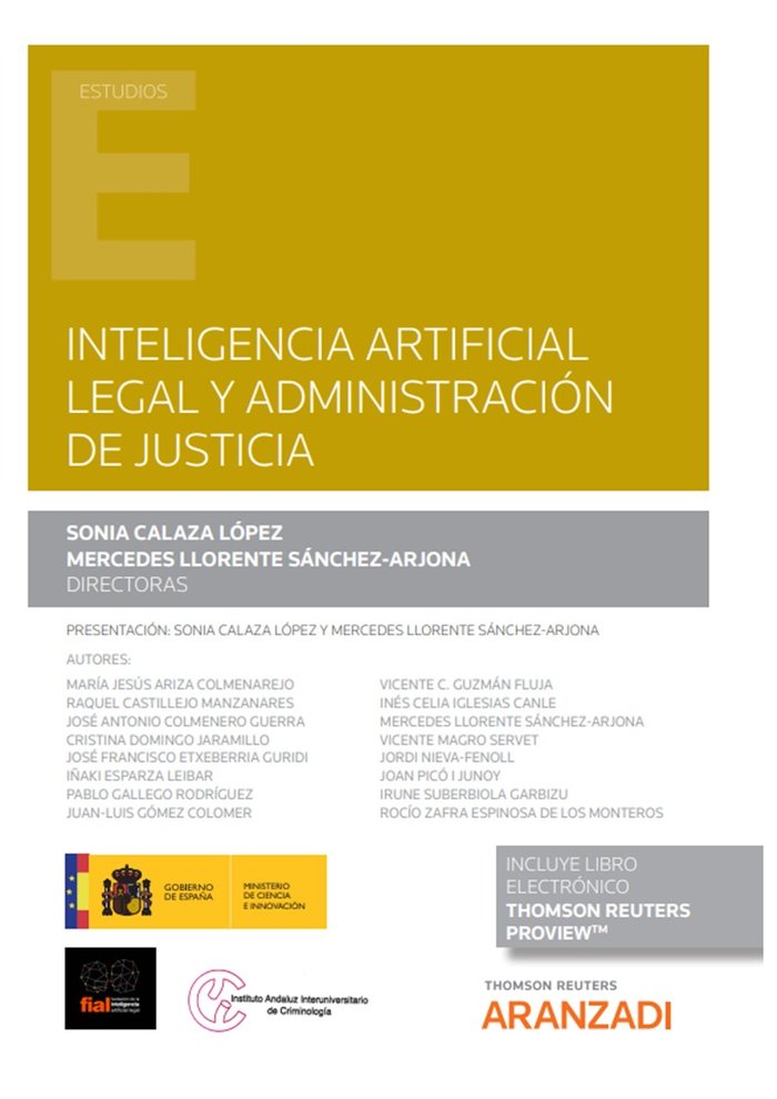 INTELIGENCIA ARTIFICIAL LEGAL Y ADMINISTRACION DE JUSTICIA, de LLORENTE SANCHEZ ARJONA,MERCEDES | portada del libro