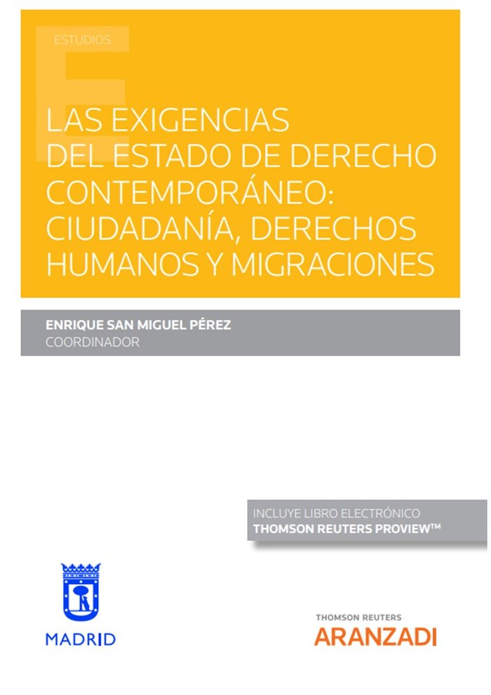 LAS EXIGENCIAS DEL ESTADO DE DERECHO CONTEMPORANEO: CIUDADAN, de ENRIQUE SAN MIGUEL PEREZ | portada del libro