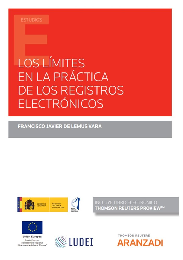 LIMITES EN LA PRACTICA DE LOS REGISTROS ELECTRONICOS, de DE LEMUS VARA,FRANCISCO JAVIER | portada del libro