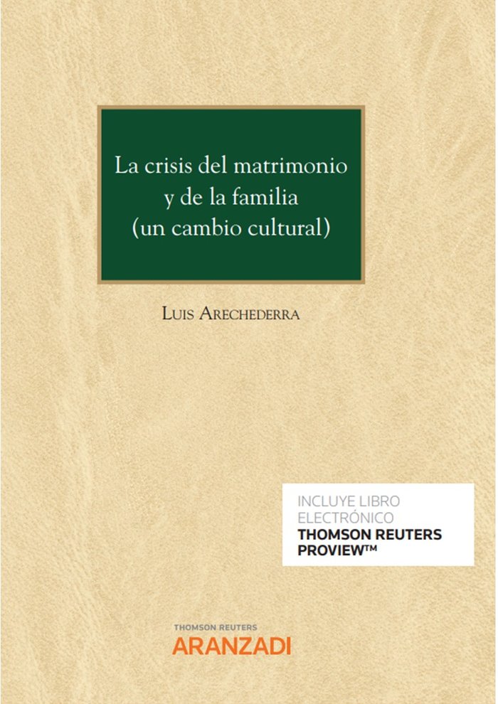 La crisis del matrimonio y de la familia (un cambio cultural) (Papel e-book), de LUIS ARECHEDERRA | portada del libro