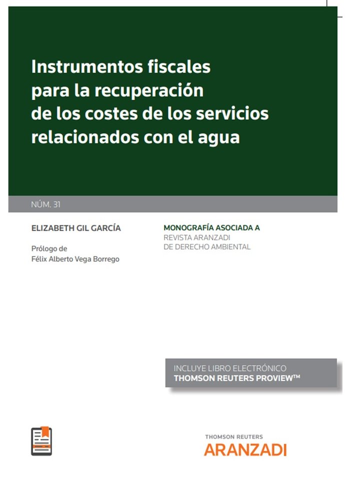 INSTRUMENTOS FISCALES PARA LA RECUPERACION DE LOS COSTES DE, de ELIZABETH GIL GARCIA | portada del libro