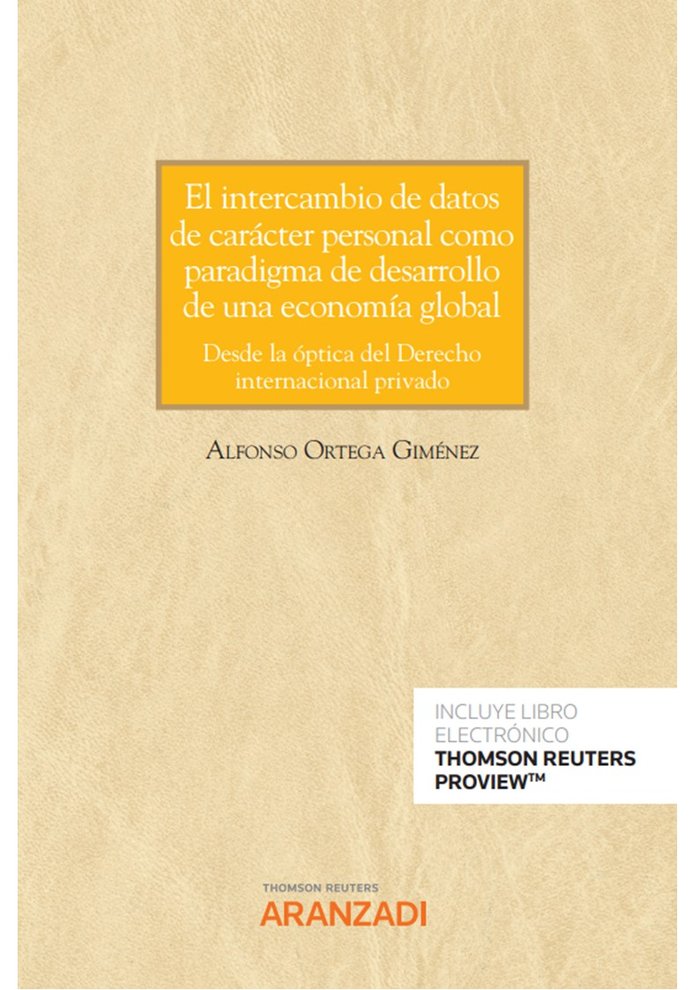 INTERCAMBIO DE DATOS DE CARACTER PERSONAL COMO PARADIGMA DE, de ORTEGA GIMENEZ,ALFONSO | portada del libro