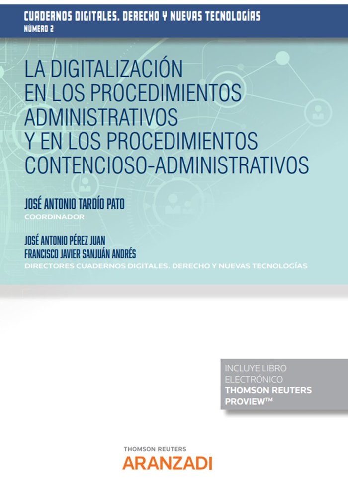 DIGITALIZACIO EN LOS PROCEDIMIENTOS ADMINISTRATIVOS Y EN LO, de SANJUAN ANDRES,FRANCISCO JAVIER | portada del libro