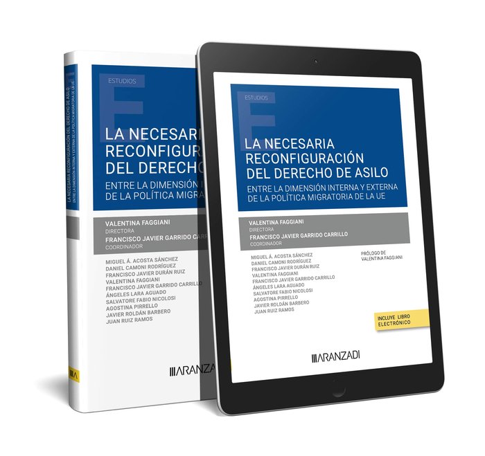 NECESARIA RECONFIGURACION DEL DERECHO DE ASILO ENTRE LA DIMENSION INTE, de FRANCISCO JAVIER GARRIDO CARRILLO | portada del li