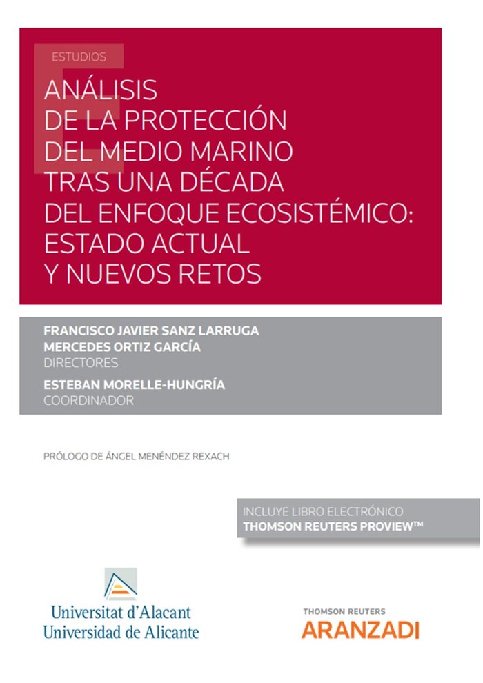 ANALISIS DE LA PROTECCION DEL MEDIO MARINO TRAS UNA DECADA D, de ESTEBAN MORELLE HUNGRIA | portada del libro