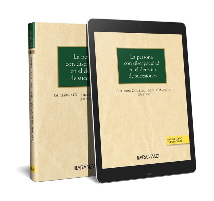 La persona con discapacidad en el Derecho de sucesiones, de GUILLERMO CERDEIRA BRAVO DE MANSILLA | portada del libro