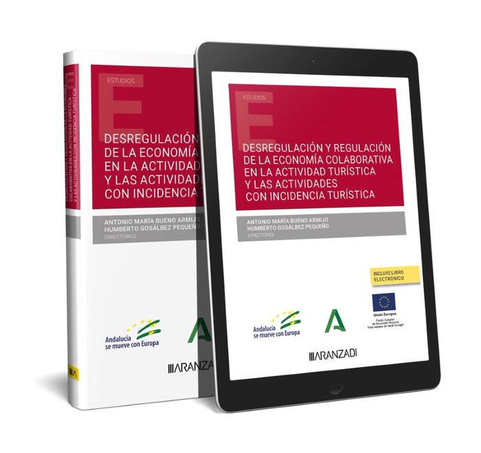 DESREGULACION Y REGULACION DE LA ECONOMIA COLABORATIVA EN LA, de ANTONIO BUENO ARMIJO | portada del libro