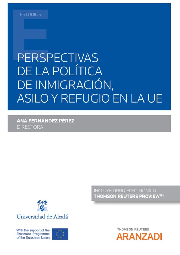 PERSPECTIVAS DE LA POLITICA DE INMIGRACION ASILO Y REFUGIO, de ANA FERNANDEZ PEREZ | portada del libro