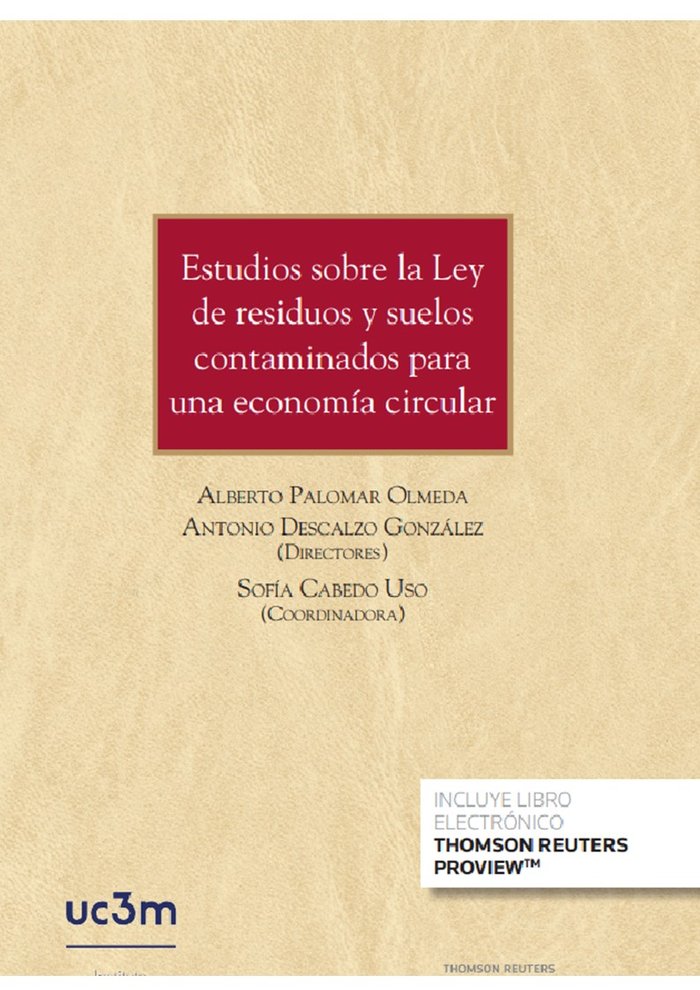 ESTUDIOS SOBRE LA LEY DE RESIDUOS Y SUELOS CONTAMINADOS PAR, de PALOMAR OLMEDA,ALBERTO | portada del libro