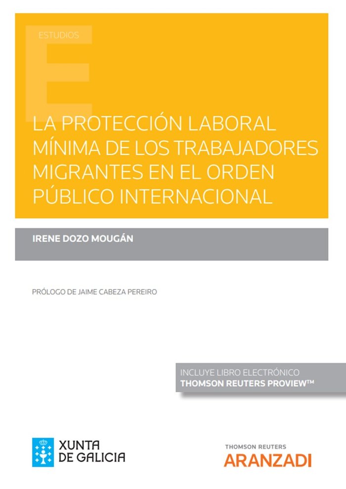PROTECCION LABORAL MINIMA DE LOS TRABAJADORES MIGRANTES EN, de DOZO MOUGAN,IRENE | portada del libro