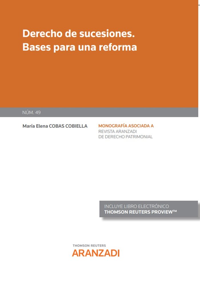 Derecho de sucesiones. Bases para una reforma (Papel e-book), de COBAS COBIELLA,MARIA ELENA | portada del libro