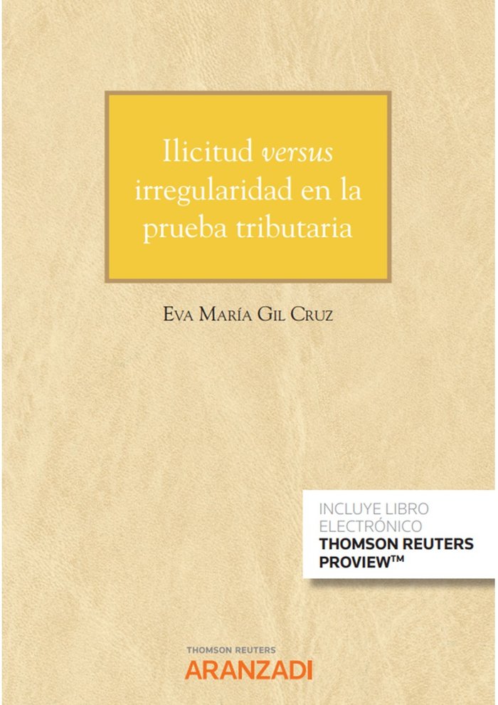 Ilicitud versus irregularidad en la prueba tributaria (Papel e-book), de GIL CRUZ,EVA MARIA | portada del libro