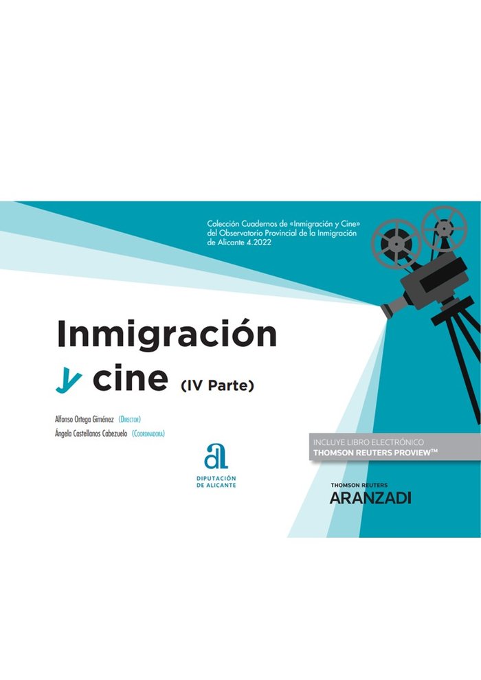 INMIGRACION Y CINE IV PARTE, de ORTEGA GIMENEZ,ALFONSO | portada del libro